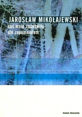 cos-mnie-zmartwilo-ale-zapomnialem-b-iext40516002.jpg
